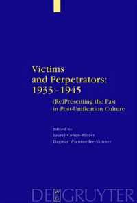 Victims and Perpetrators 1933 - 1945