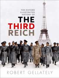 The Oxford Illustrated History of the Third Reich