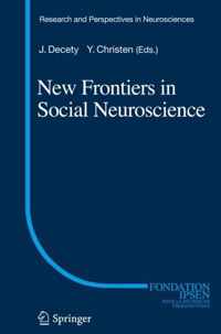 New Frontiers in Social Neuroscience