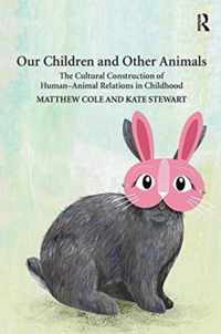 Our Children and Other Animals