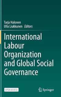 International Labour Organization and Global Social Governance