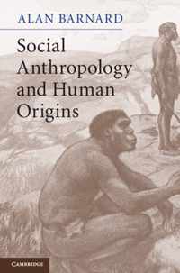 Social Anthropology and Human Origins