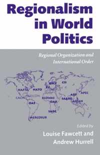 Regionalism In World Politics