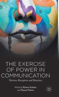 The Exercise of Power in Communication