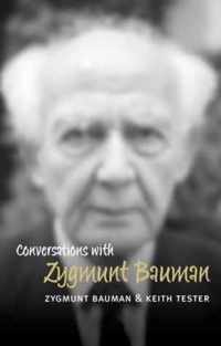 Conversations with Zygmunt Bauman