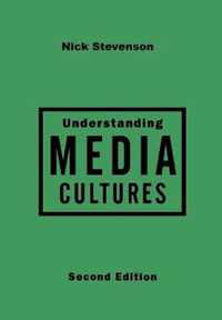 Understanding Media Cultures