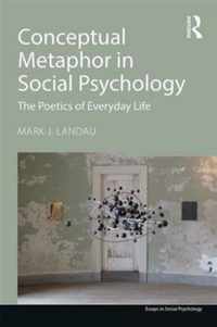 Conceptual Metaphor in Social Psychology