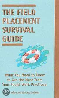 The Field Placement Survival Guide