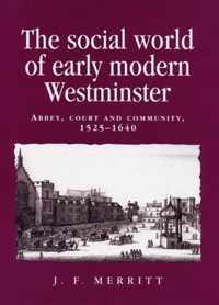 The Social World of Early Modern Westminster