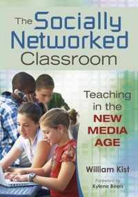 The Socially Networked Classroom