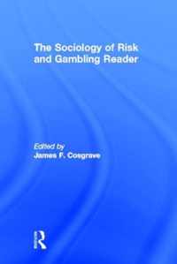 The Sociology of Risk and Gambling Reader