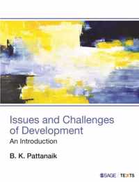 Issues and Challenges of Development