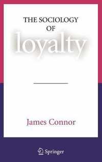 The Sociology of Loyalty