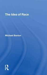 The Idea Of Race