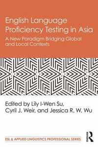 English Language Proficiency Testing in Asia