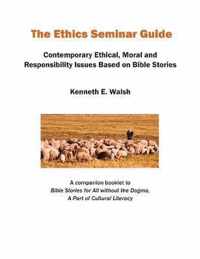 The Ethics Seminar Guide