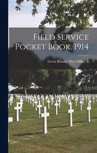 Field Service Pocket Book, 1914