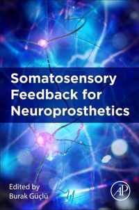 Somatosensory Feedback for Neuroprosthetics