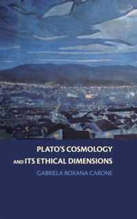 Plato's Cosmology and Its Ethical Dimensions