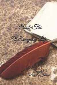 Soul Ties Of Everyday Life