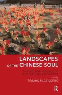 Landscapes of the Chinese Soul