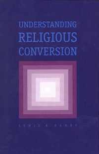 Understanding Religious Conversion