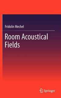 Room Acoustical Fields