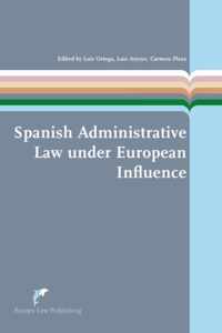 Spanish Administrative Law Under European Influence