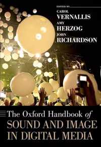 Oxford Handbook of Sound and Image in Digital Media