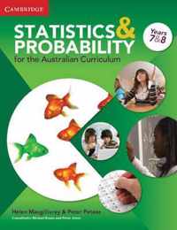 Statistics and Probability in the Australian Curriculum Years 7 and 8