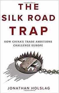 The Silk Road Trap