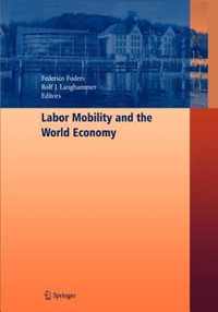 Labor Mobility and the World Economy