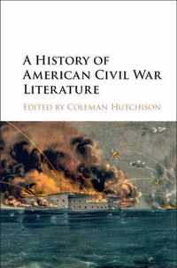 A History of American Civil War Literature