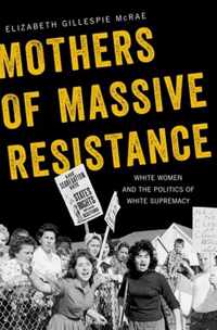 Mothers of Massive Resistance