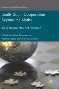 South South Cooperation Beyond the Myths