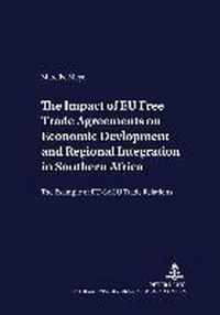 The Impact of EU Free Trade Agreements on Economic Development and Regional Integration in Southern Africa