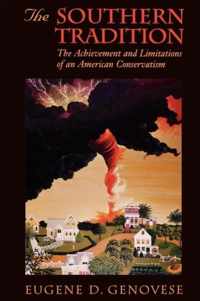 The Southern Tradition - The Achievements & Limitations of an American Conservatism (Paper)