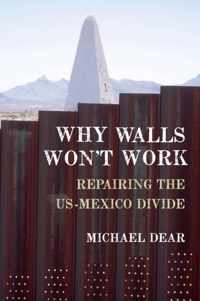 Why Walls Won't Work