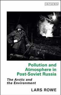 Pollution and Atmosphere in Post-Soviet Russia