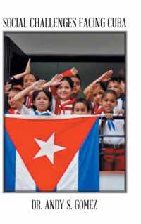 Social Challenges Facing Cuba