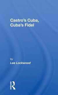 Castro's Cuba, Cuba's Fidel