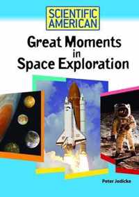 Great Moments in Space Exploration