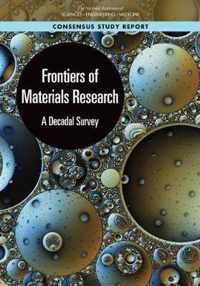 Frontiers of Materials Research