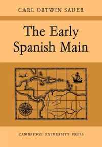 The Early Spanish Main