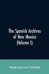 The Spanish Archives of New Mexico