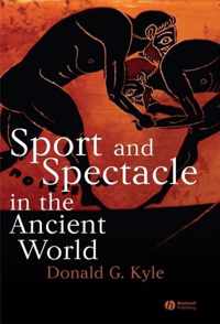 Sport and Spectacle in the Ancient World