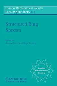 Structured Ring Spectra