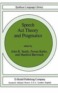 Speech Act Theory and Pragmatics