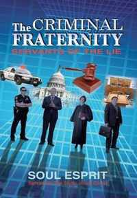 The Criminal Fraternity