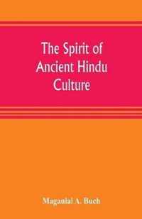 The spirit of ancient Hindu culture